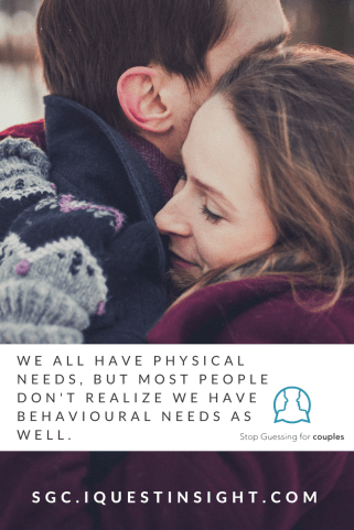 we-all-have-physical-needs-but-most-people-dont-realize-we-have-behavioural-needs-as-well